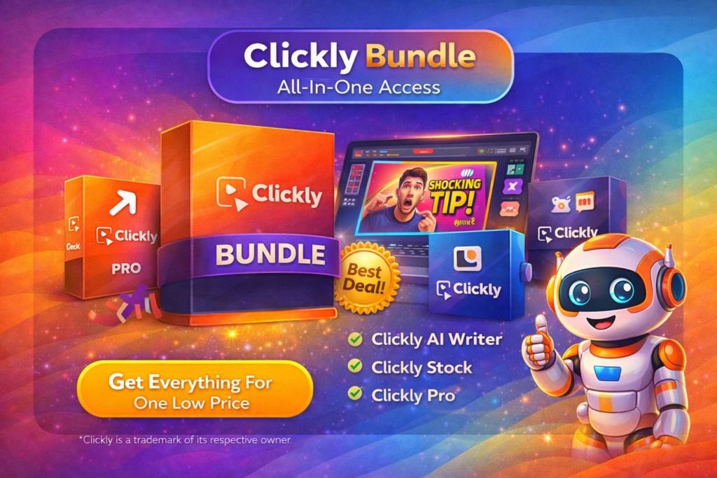 Clickly bundle all in one access showing AI thumbnail tool, PRO upgrade, ClipMagic and creator business kit